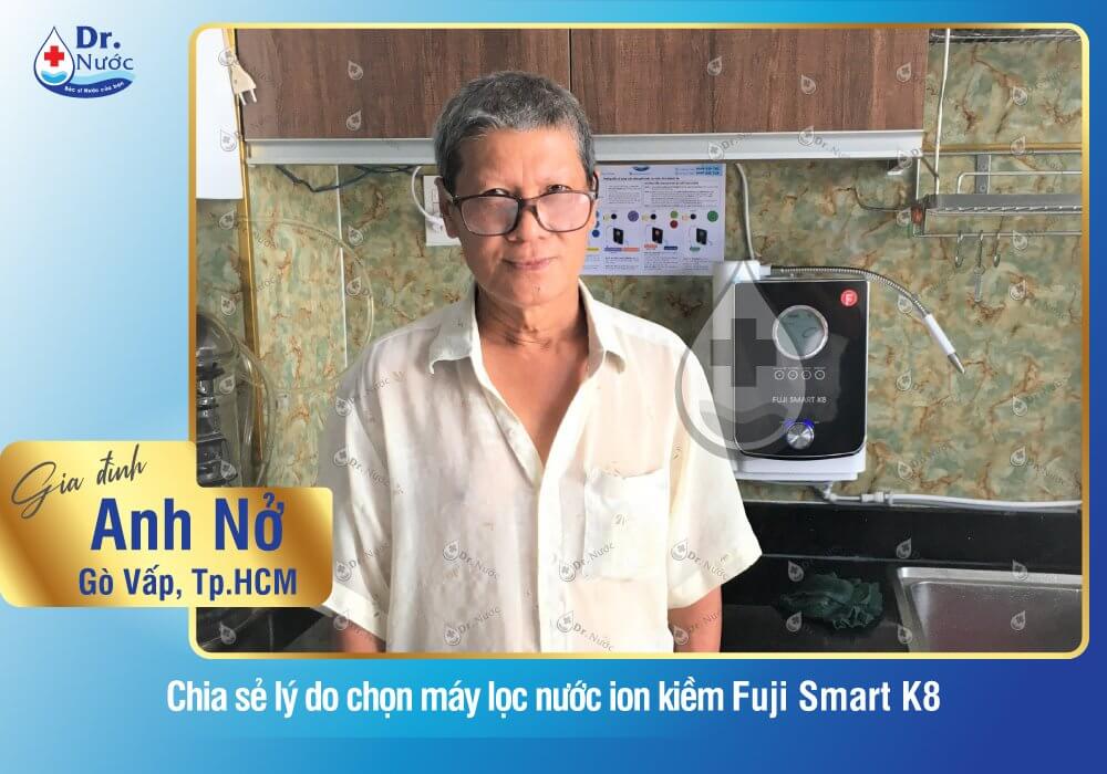 Anh Nở chọn mua Fuji Smart K8 giàu Hydro, chuẩn y tế, hỗ trợ điều trị nhiều bệnh