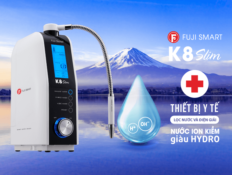 Máy lọc nước ion kiềm giàu Fuji Smart K8 Slim Hydro chuẩn y tế