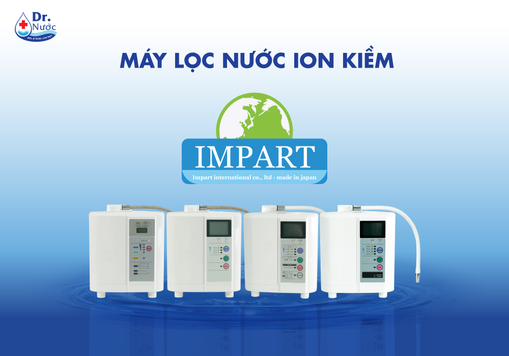 Máy lọc nước ion kiềm Impart đạt chuẩn thiết bị y tế