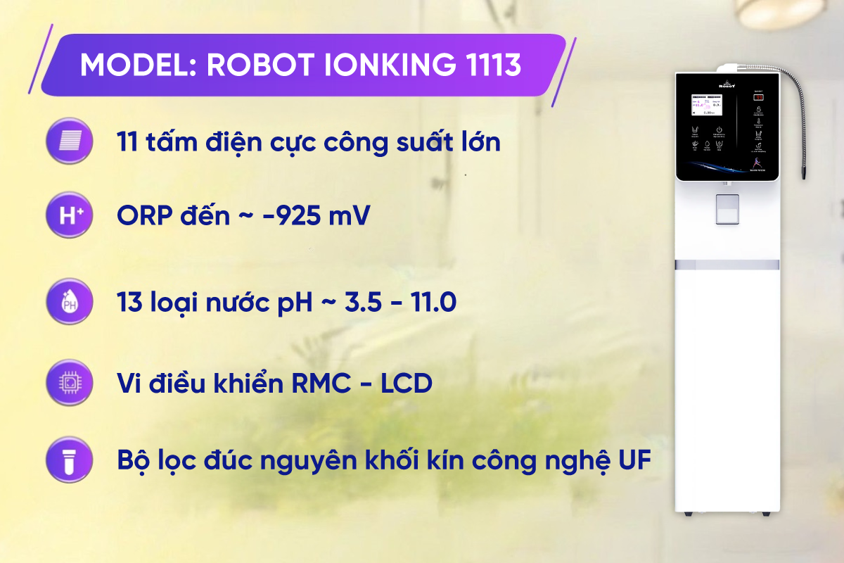 Ưu điểm của máy lọc nước ion kiềm Robot ionKing 1113